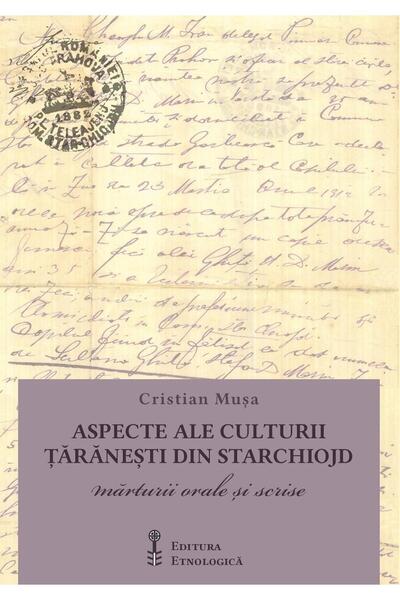 Editura Etnologica Aspecte ale culturii taranesti din Starchiojd. Mar