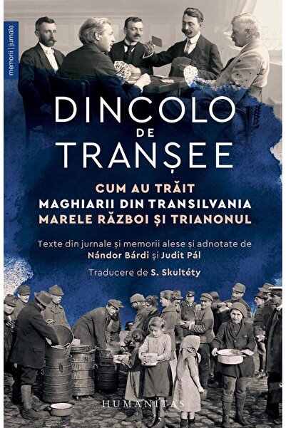 Editura Humanitas Dincolo de transee. Cum au trait maghiarii din Tra