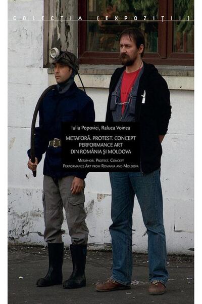 Editura Idea Metafora. Protest. Concept - Performance art din R