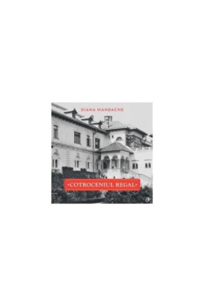 Editura Curtea Veche Cotroceniul regal, Diana Mandache