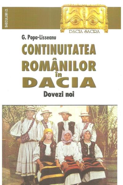 Editura Saeculum Continuitatea romanilor in Dacia. Dovezi noi, G. P