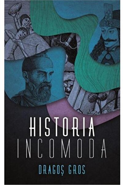 Editura Creator Historia incomoda, Dragos Gros