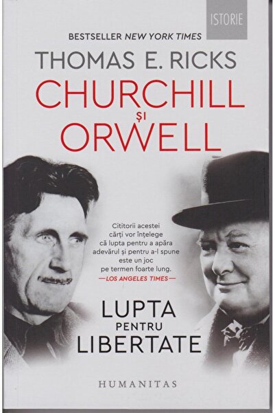 Editura Humanitas Churchill si Orwell. Lupta pentru libertate, THOMA