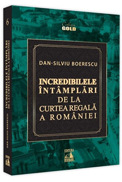 Editura Neverland Incredibilele intamplari de la Curtea Regala a Rom