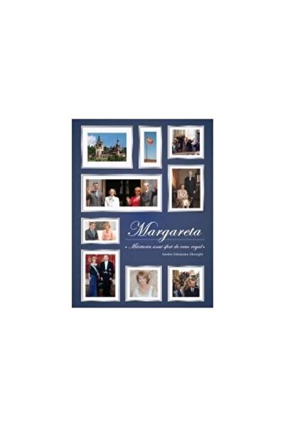 Editura Curtea Veche Margareta. Marturia unui sfert de veac regal, Sand