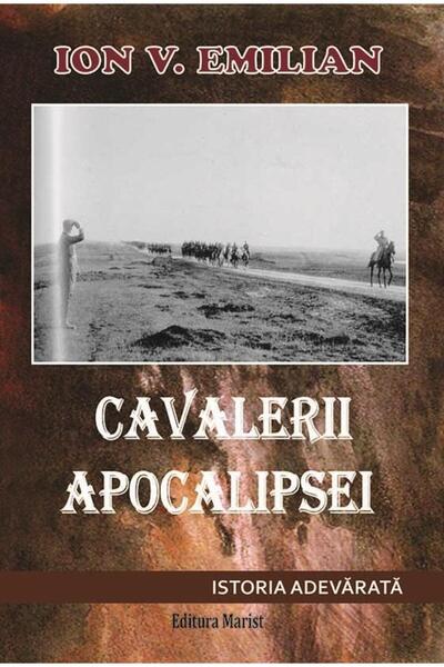 Editura Marist The Knights of the Apocalypse, Ion V. Emilian