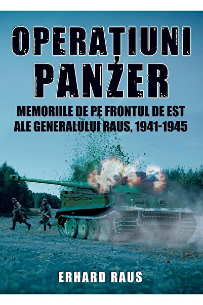 Editura Miidecarti Operatiuni Panzer. Memoriile de pe frontul de Est