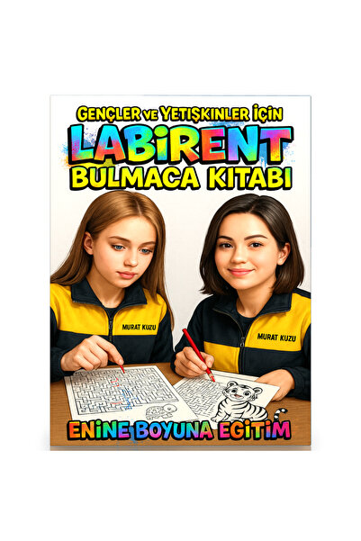 Enine Boyuna Eğitim Gençler ve Yetişkinler İçin Labirent Bulmaca Kitabı (100 ...