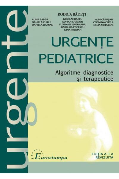 Editura Eurostampa Urgente pediatrice. Algoritme, diagnostice si tera