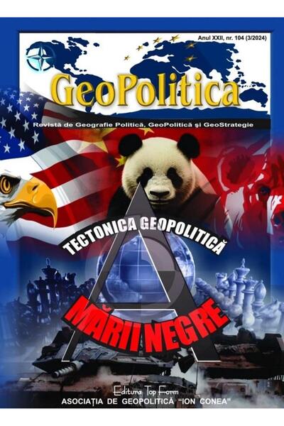 Editura Topform Geopolitica. Nr. 104 (3/2024). Tectonica geopoliti