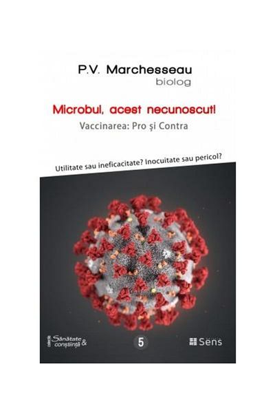 Editura Sens Microbul, acest necunoscut, Pierre Valentin Marche