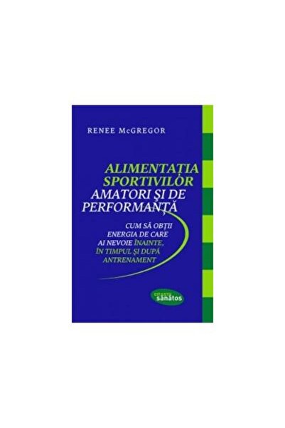 Editura Lifestyle Alimentatia sportivilor amatori si de performanta,