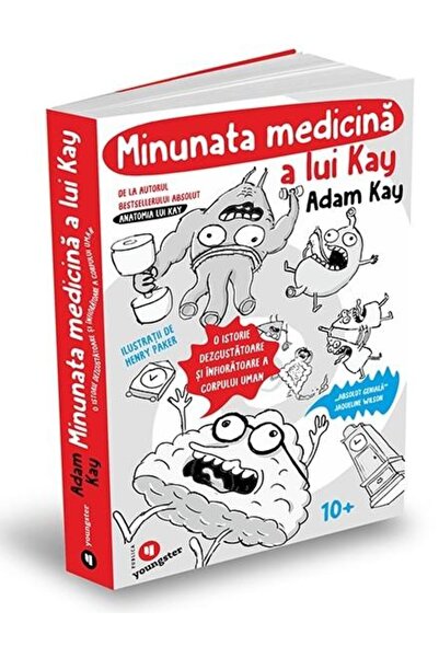 Editura Publica Minunata medicina a lui Kay. O istorie dezgustatoa