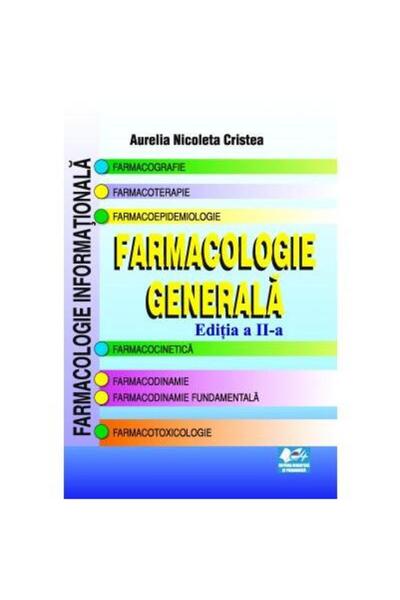 Editura Didactica si Pedagogica Farmacologie generala, Aurelia Nicoleta Cristea