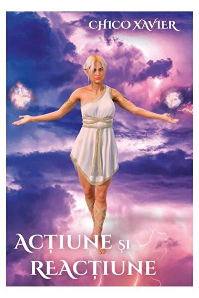 Editura Ganesha Publishing House Actiune si reactiune, Chico Xavier