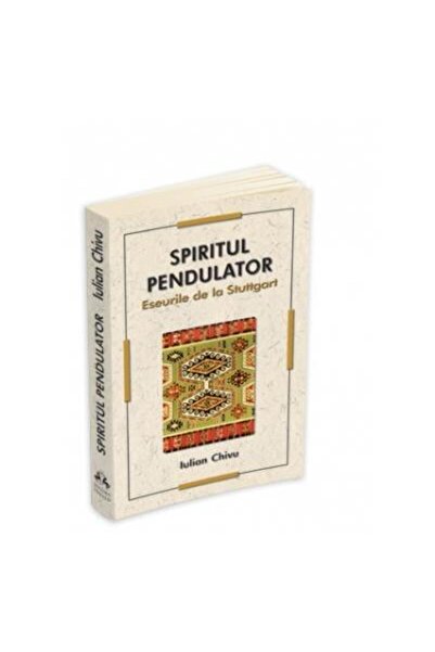 Editura Herald Spiritul pendulator - Eseurile de la Stuttgart, Iu