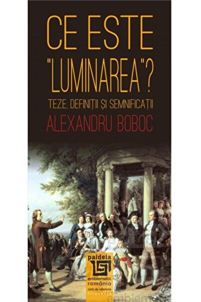 Editura Paideia What is “enlightenment”? Theses, definitions and