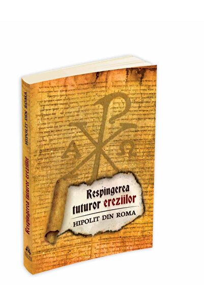 Editura Herald Respingerea tuturor ereziilor, Hipolit din Roma