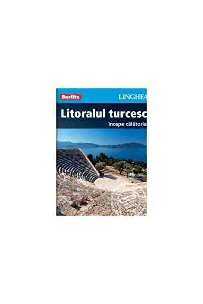 Editura Linghea Litoralul turcesc - ghid turistic Berlitz