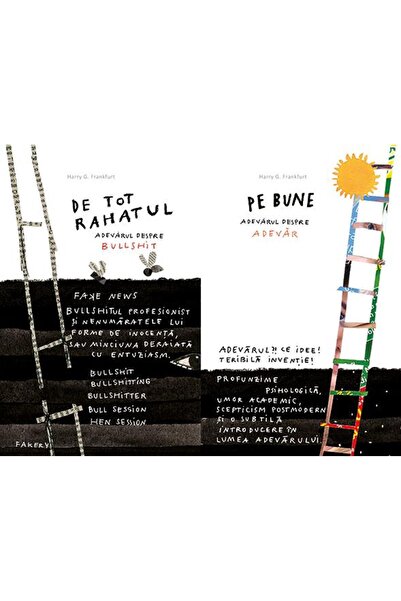 Editura Baroque Books & Arts Pe bune - De tot rahatul, Harry G. Frankfurt