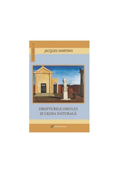 Editura Galaxia Gutenberg Human rights and natural law, Jaques Marita