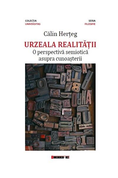 Editura Eikon Urzeala realitatii. O perspectiva semiotica asupra