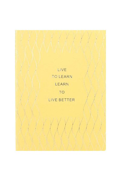 Roco “Live to Learn, Learn to Live Better” Lined Notebook B5 - 62 Sheets Yellow