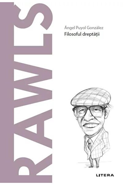 Editura Litera Descopera Filosofia. Rawls. Filosoful dreptatii, A