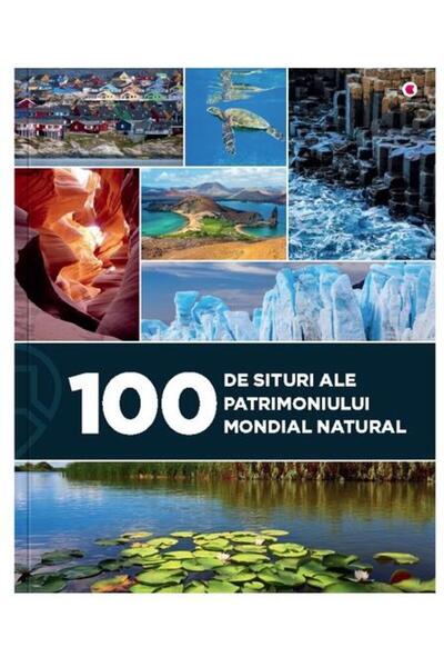 Editura Kreativ 100 De Situri Ale Patrimoniului Mondial Natural, U