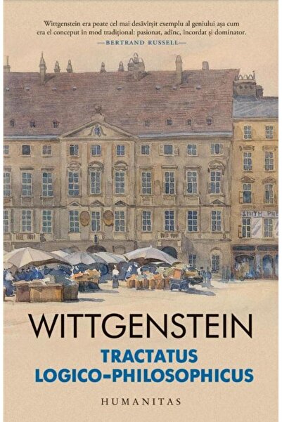 Editura Humanitas Tractatus Logico-Philosophicus, Ludwig Wittgenstei