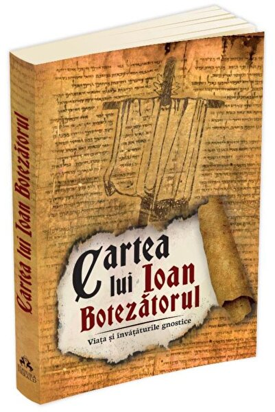 Editura Herald Cartea lui Ioan Botezatorul. Viata si invataturile
