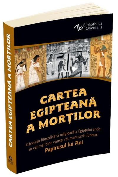 Editura Herald Cartea egipteana a mortilor. Gandirea filosofica s
