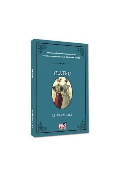 Editura Pro Universitaria Theater, Ion Luca Caragiale