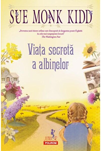 Editura Polirom Viata Secreta A Albinelor, Sue Monk Kidd
