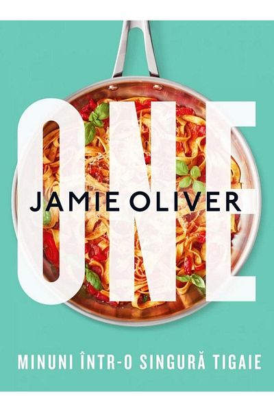 Editura Curtea Veche One. One-pan wonders, Jamie Oliver