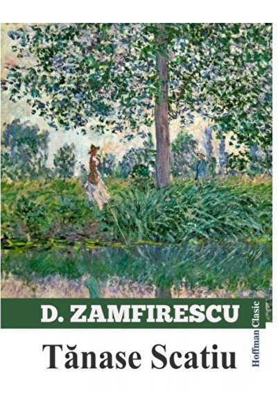 Editura Hoffman Tanase Scatiu, Duiliu Zamfirescu