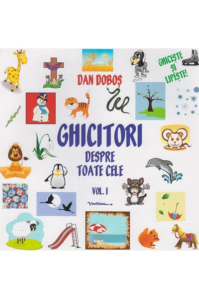 Editura Vasiliana 98 Riddles about all things. Volume I, Dan Dobos