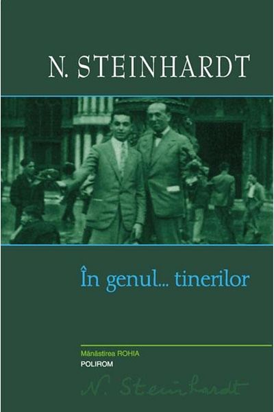 Editura Polirom In the genre of... young people, Nicolae Steinhardt