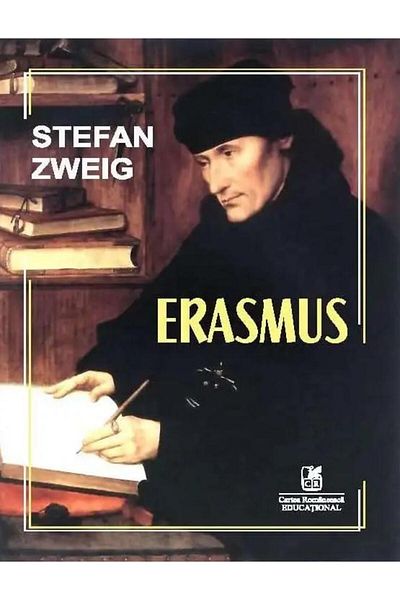 Editura Cartea Romaneasca Educational Erasmus, Stefan Zweig