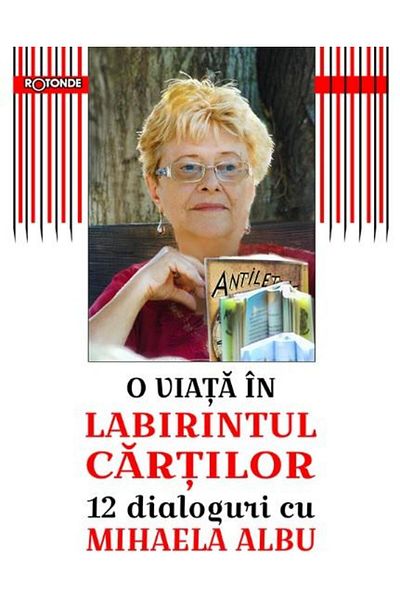 Editura Aius A life in the labyrinth of books. 12 dialogues with Mi