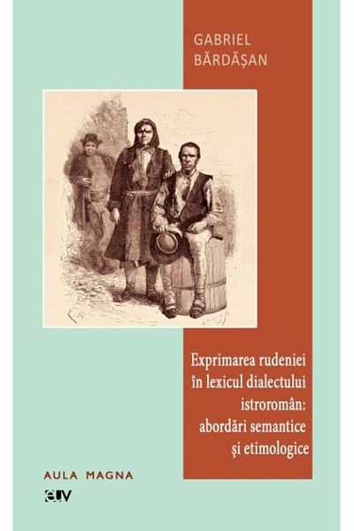 Editura Universitatii de Vest Expression of kinship in the lexicon of the Istroro dialect