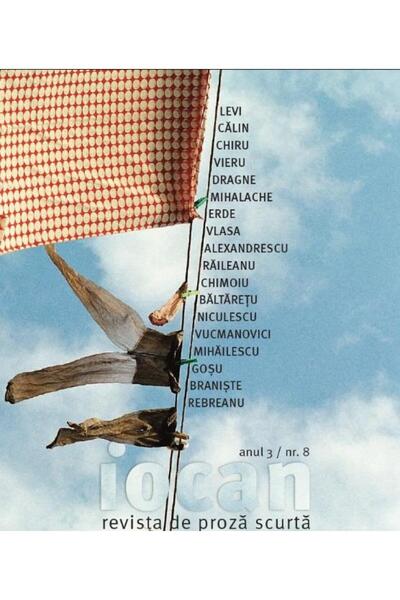 Editura Vellant Iocan, revista de proza scurta anul 3 / nr. 8