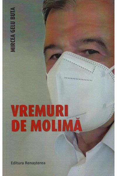 Editura Renasterea Times of Plague, Mircea Gelu Buta