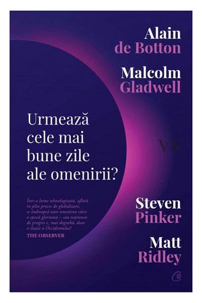 Editura Curtea Veche Are the best days of humanity ahead?, Alain de
