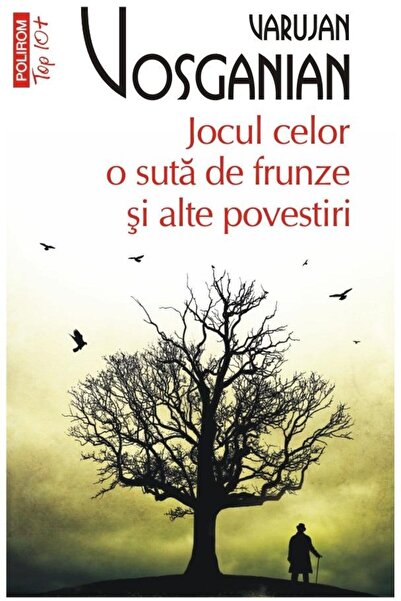 Editura Polirom Jocul celor o suta de frunze si alte povestiri (ed