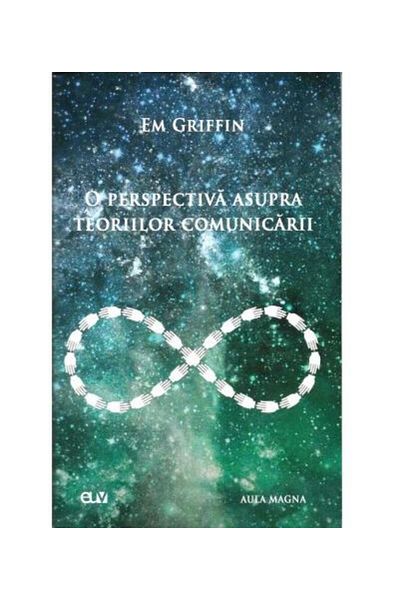 Editura Universitatii de Vest A perspective on communication theories, Em Gri