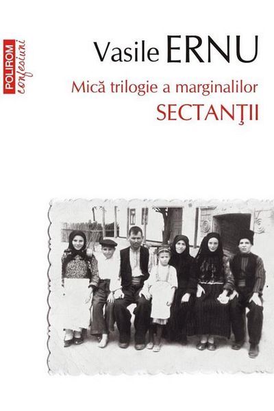 Editura Polirom The Sectarians (3rd edition, pocket edition), Vasile Ern