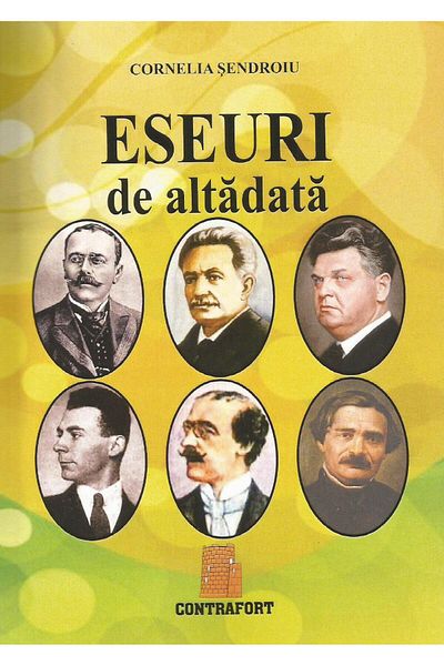 Editura Contrafort Essays from the past, Cornelia Sendroiu