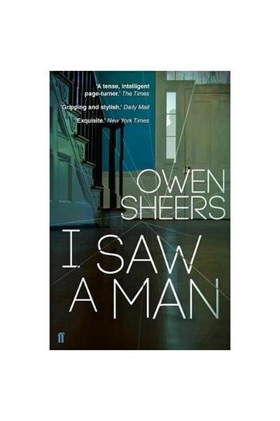 FABER & FABER I Saw A Man, Owen Sheers