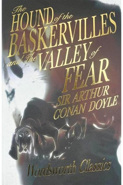 Wordsworth Editions Hound of the Baskervilles & The Valley of Fear, Ar